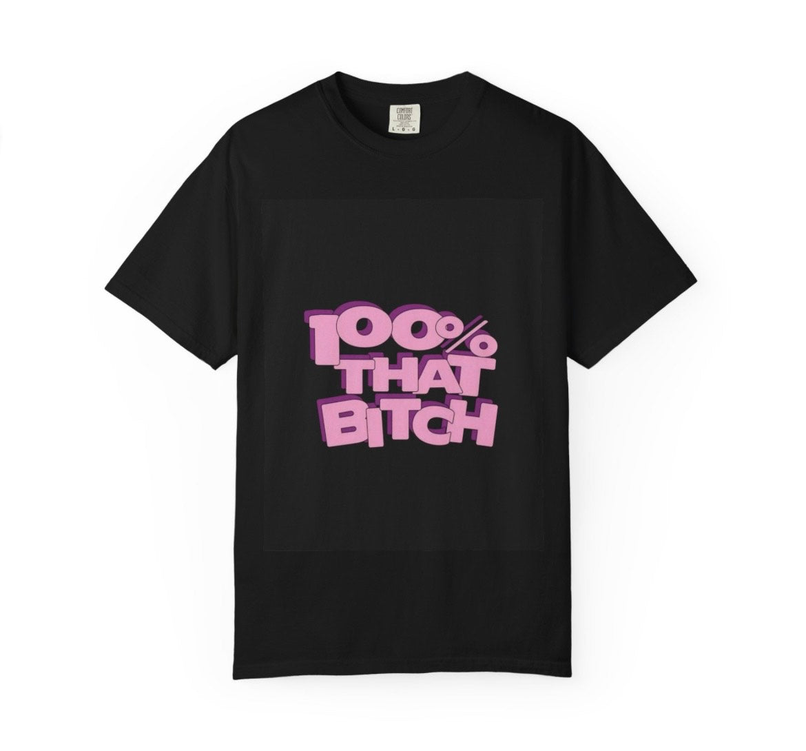 NEVRBROKE | Female Classic Oversized T-Shirt – '100% That Bitch' Edition