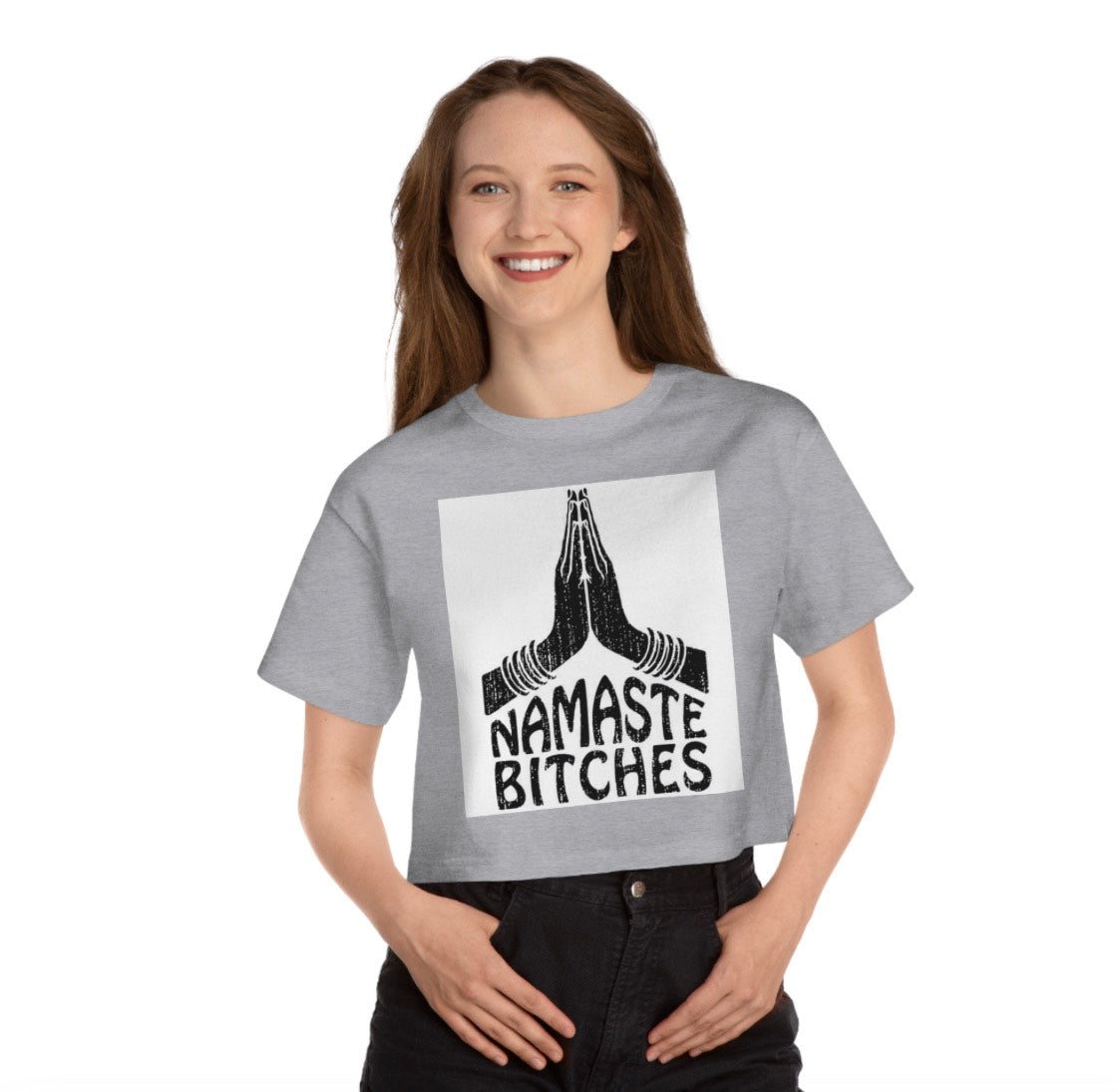 “Namastey Bitches” Crop Top – By NEVRBROKE
